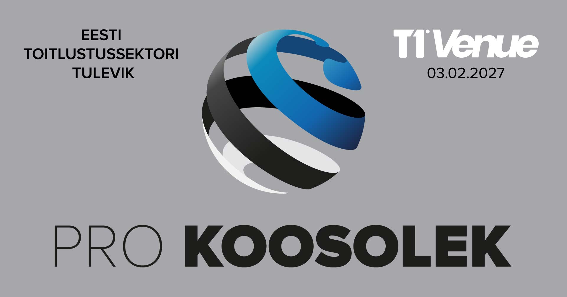 Tere tulemast Pro Koosolekule T1 Venue.jpg
